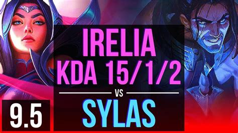 IRELIA Vs SYLAS TOP KDA 15 1 2 2 Early Solo Kills Legendary EUW