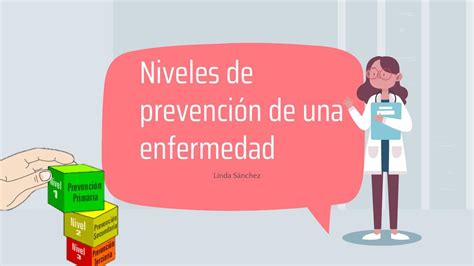 Niveles de prevención de la enfermedad Linda Sánchez uDocz