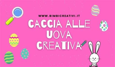 Caccia Alle Uova Di Pasqua Creativa Idee E Indizi Per Casa Artofit