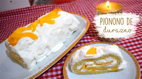 ROLLO DE DURAZNO Pionono Brazo De Gitano Fersi Postres YouTube