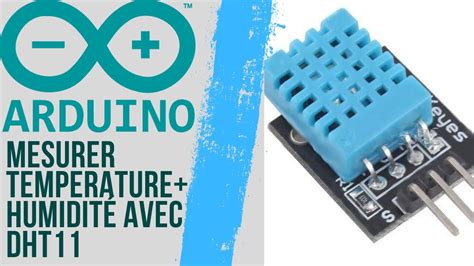 Mesurer la température et l humidité avec le capteur DHT11 ARDUINO