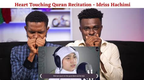 Heart Touching Quran Recitation Idriss Hachimi Reaction Youtube