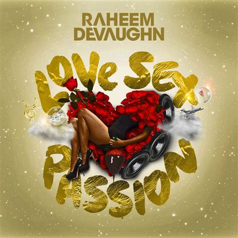 Love Sex Passion Album By Raheem Devaughn Spotify