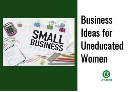 Business Ideas For Uneducated Or Less Educated Women Best Business