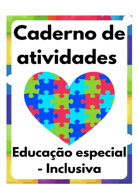 Caderno De Atividades Educação Especial Pdf - CADERNO DE ATIVIDADES EDUCACAO ESPECIAL INCLUSIVA FCJLGP | PDF