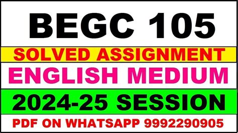 Begc 105 Solved Assignment 2024 25 Begc 105 Solved Assignment In