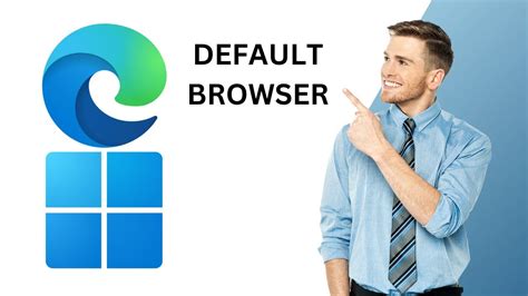 How To Make Microsoft Edge Default Browser On Windows