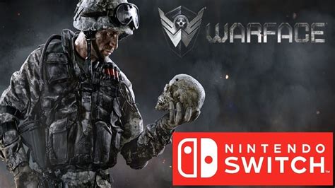 ИГРАЕМ В WARFACE НА NINTENDO SWITCH YouTube