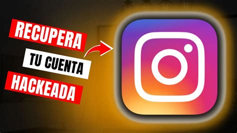 Cómo Recuperar Cuenta de Instagram Hackeada recupera instagram