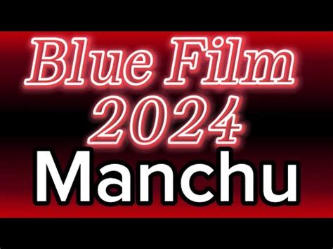 How To Pronounce Manchu Blue Film Corrrectly Youtube