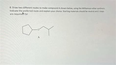 Solved Draw Two Different Routes To Make Compound A Shown Chegg