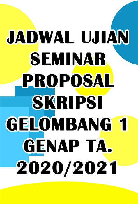 Jadwal Seminar Proposal Skripsi Gelombang Semester Genap Ta