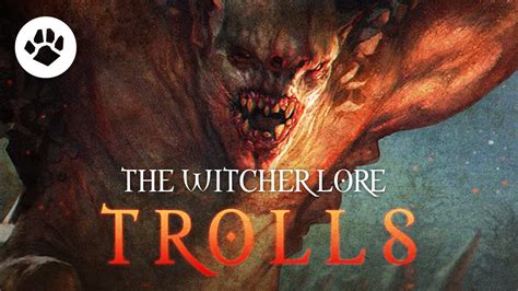 What Are Trolls The Witcher 3 Lore Trolls Youtube