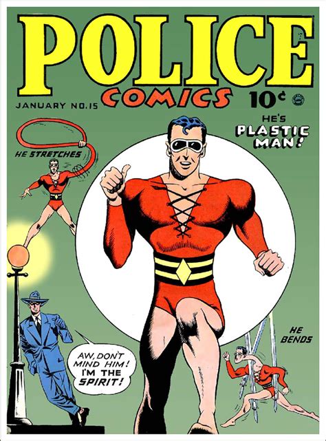 The Plastic Man on the cover of Police Comics, January 1943. | Download ...