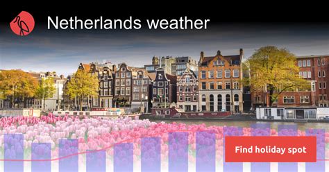 Netherlands Weather In August 2025 Sunheron