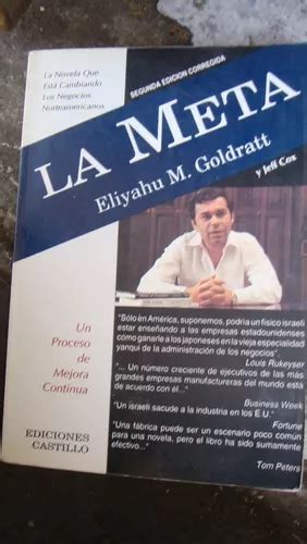 La Meta Un Proceso De Mejora Continua Eliyahu M Goldratt Y En Venta En