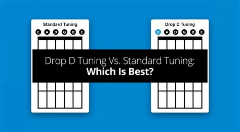 Drop D Tuning Vs. Standard Tuning: Which Is Best? - Guvna Guitars