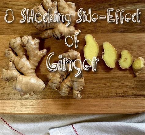 8 Shocking Side Effects Of Ginger You Are Not Aware Of Effects Of