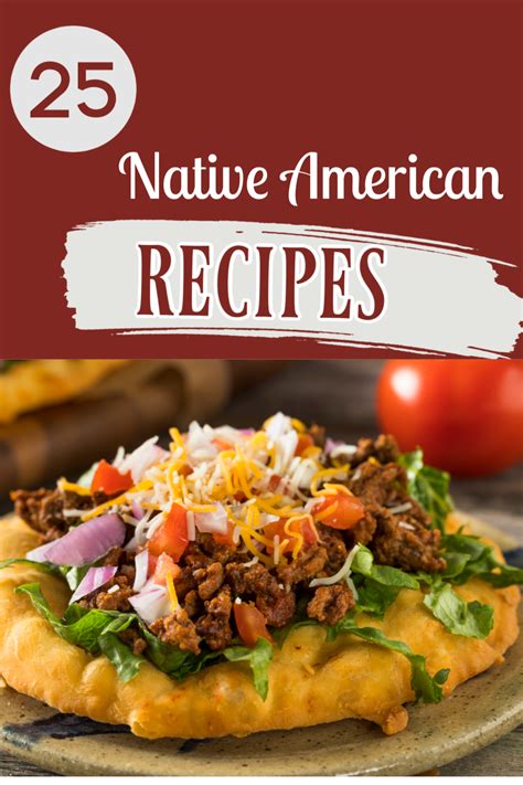 Native American Recipes: 25 Authentic Dishes