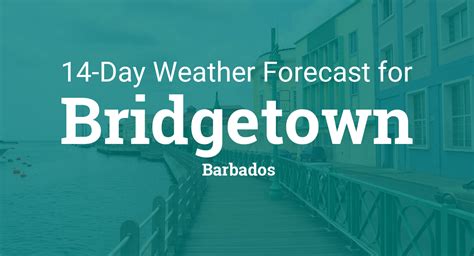 Bridgetown, Barbados 14 day weather forecast