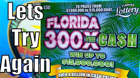 We Try The Florida Lottery 300x Cash Scratch Off Tickets Again 💥 Lets