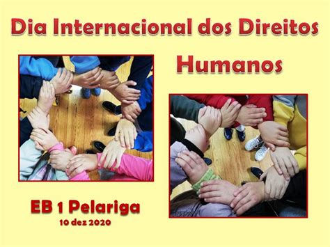 Dia Internacional Dos Direitos Humanos Agrupamento De Escolas De Pombal