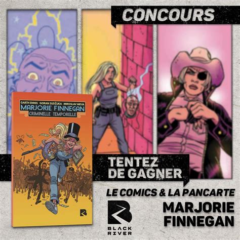 Black River Comics On Twitter Jeu Concours Tentez De Gagner L