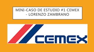 Mini Caso De Estudio 1 CEMEX PPT