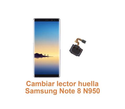 Cambiar Lector Huella Samsung Note N Reparaci N De M Vil