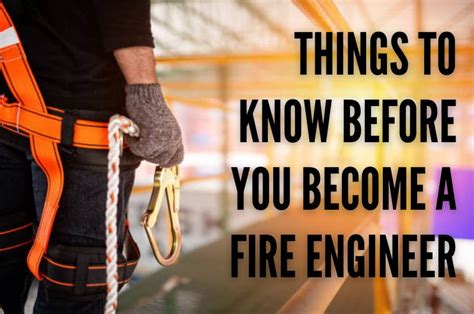 Things To Know Before You Become A Fire Engineer