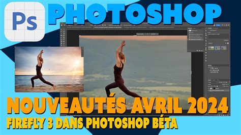 Photoshop Béta Mise à jour Remplissage génératif avec firefly 3