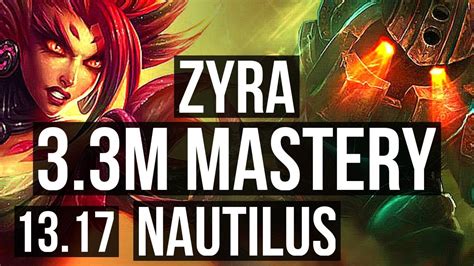 ZYRA Ez Vs NAUTILUS Zeri SUP 3 3M Mastery 1800 Games 2 2 12