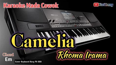 Camelia Rhoma Irama Karaoke Nada Cewek YouTube Music