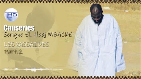 Wakhtane Serigne El Hadj Mbacke Ci Khassida Yi Part Youtube