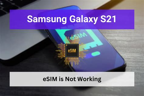 Esim Is Not Working On Samsung S How To Fix