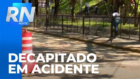 Motociclista Decapitado Em Acidente Na Ponte Da Amizade Youtube