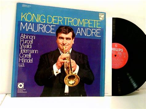 4 Platten Maurice André Festlich Virtuos Maurice André Albinoni