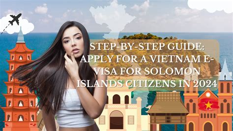 Step By Step Guide Apply For A Vietnam E Visa For Solomon Islands