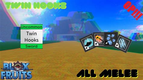 Roblox Combo Twin Hooks With All Melee Blox Fruits Ptd Official