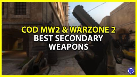 Best Secondary Weapons To Use In Cod Mw Warzone