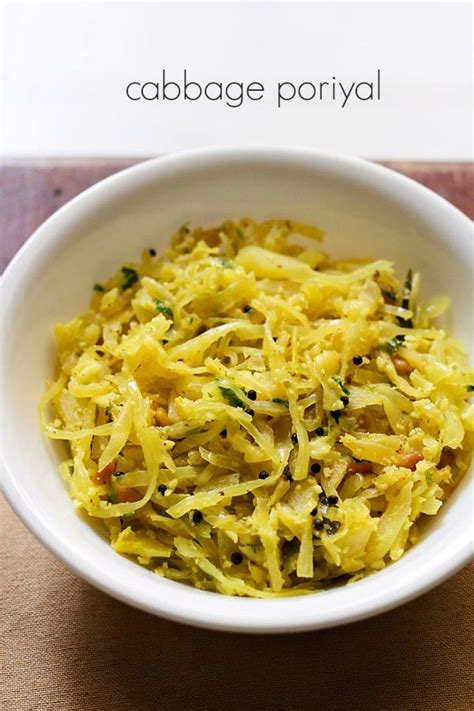 Cabbage Poriyal Recipe How To Make Cabbage Poriyal Recipe Cabbage