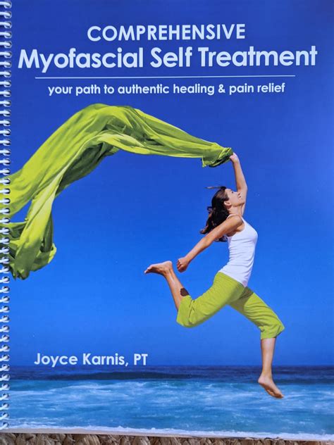 Comprehensive Myofascial Self Treatment Home