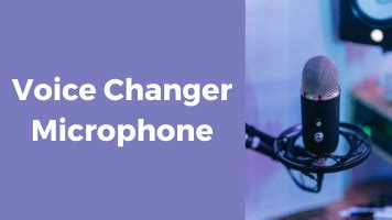 Top 3 Voice Changer Microphones for Singing and Gaming - Fineshare