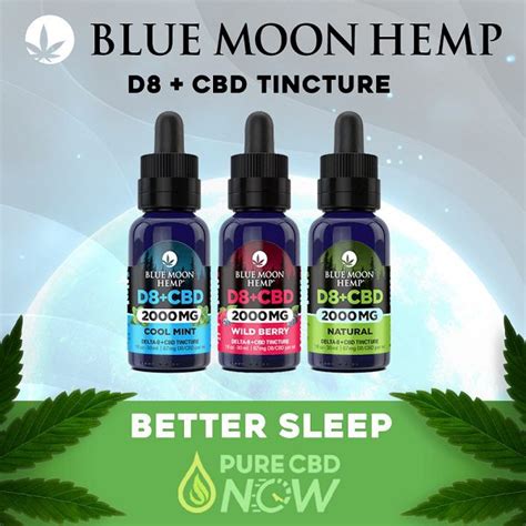 Blue Moon Hemp D8 And CBD Tincture 2000mg Pure CBD Now