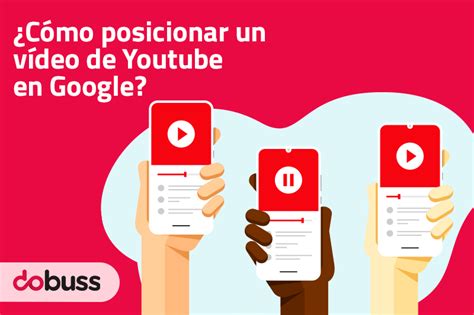 Cómo posicionar un vídeo de Youtube en Google Dobuss