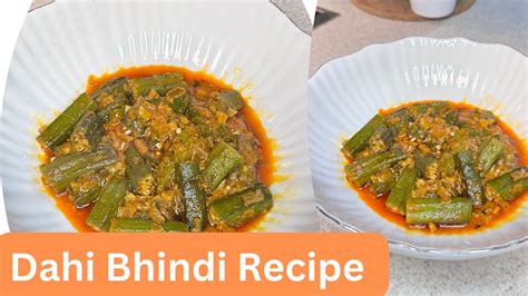 Dahi Bhindi Dahi Wali Bhindi Masala Dahiwala Easy