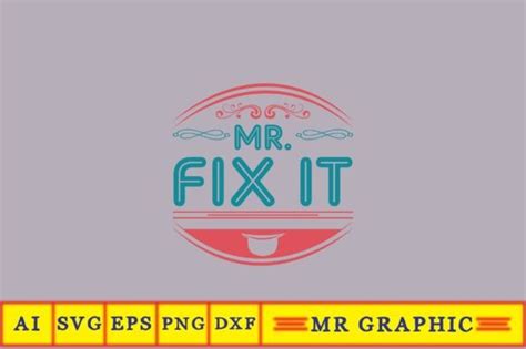 Mr Fix It Graphic By Mr Graphic · Creative Fabrica