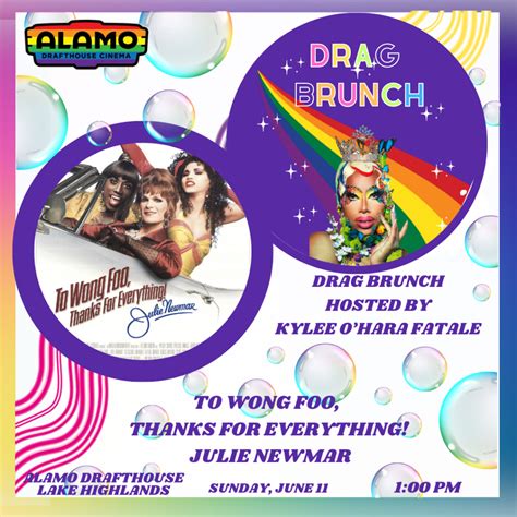 Alamo Drafthouse is celebrating Pride Month with its first Drag Brunch screening - Lake Highlands