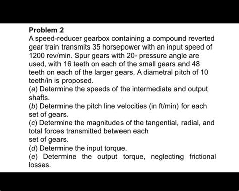 Solved Problem 2 A Speed Reducer Gearbox Containing A