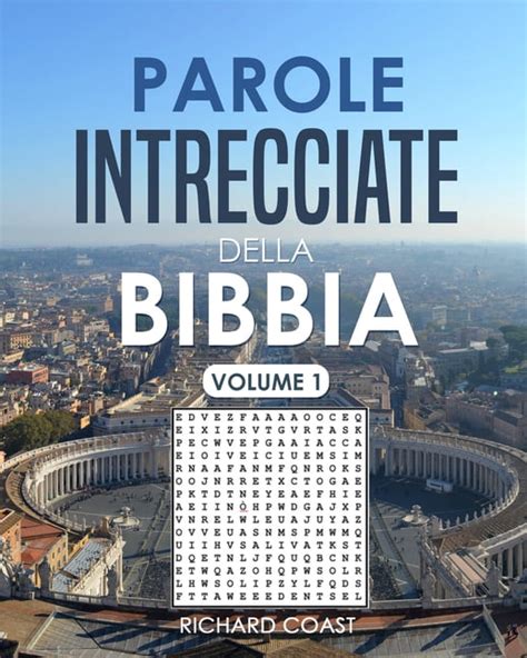 Parole Intrecciate Della Bibbia Volume 1 Crucipuzzle Della Bibbia